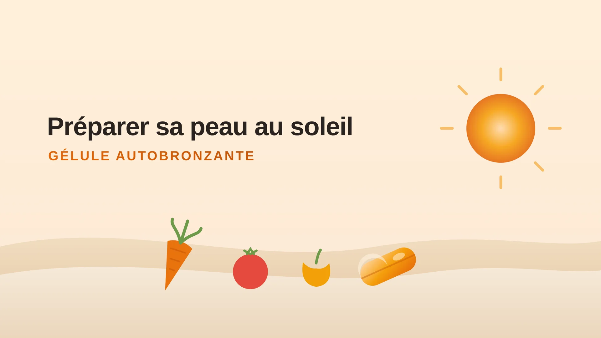 Aliments riches en caroténoïdes et gélule autobronzante sous le soleil