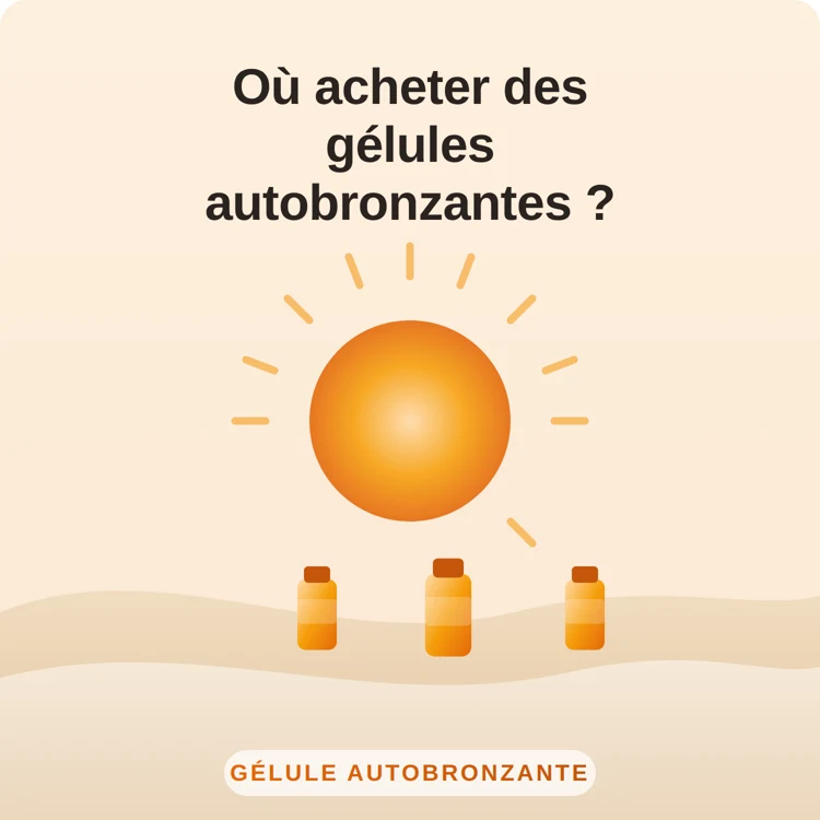 où acheter gélules autobronzantes : illustration